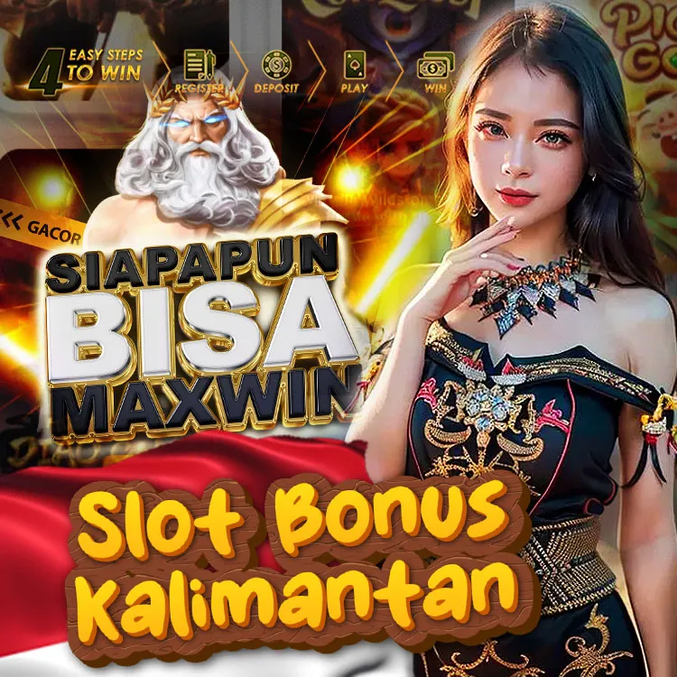 slot bonus kalimantan